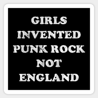 Girls Invented Punk Rock Not England Sticker